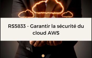 🚀 Sécurisez votre Cloud AWS avec une Formation Certifiée ! 🔐